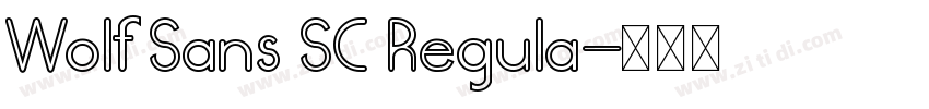 Wolf Sans SC Regula字体转换